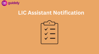 LIC Assistant Notification 2025 PDF: Expected Date, Recruitment Process, Age Limit, Qualification