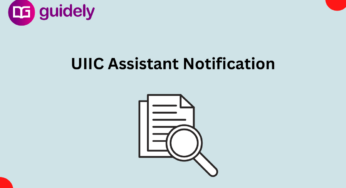 UIIC Assistant Notification 2023 PDF Out: Exam Date, Qualification, Age Limit