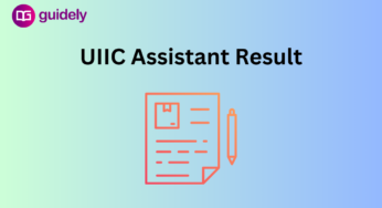 UIIC Assistant Final Result 2024 Out, Check Download Link